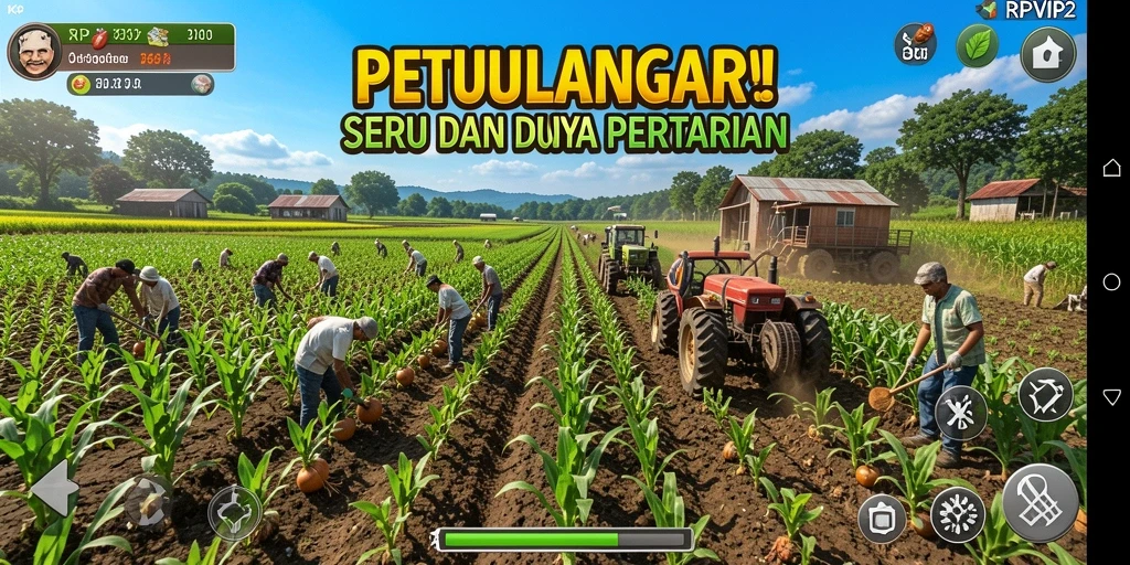 Gameplay RPVIP2 yang seru dan menarik dalam bertani.